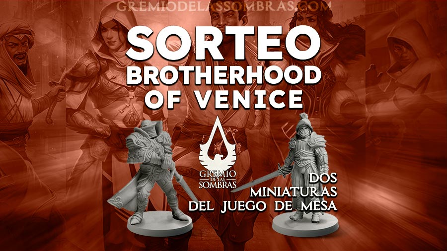 Sorteo Brotherhood of Venice